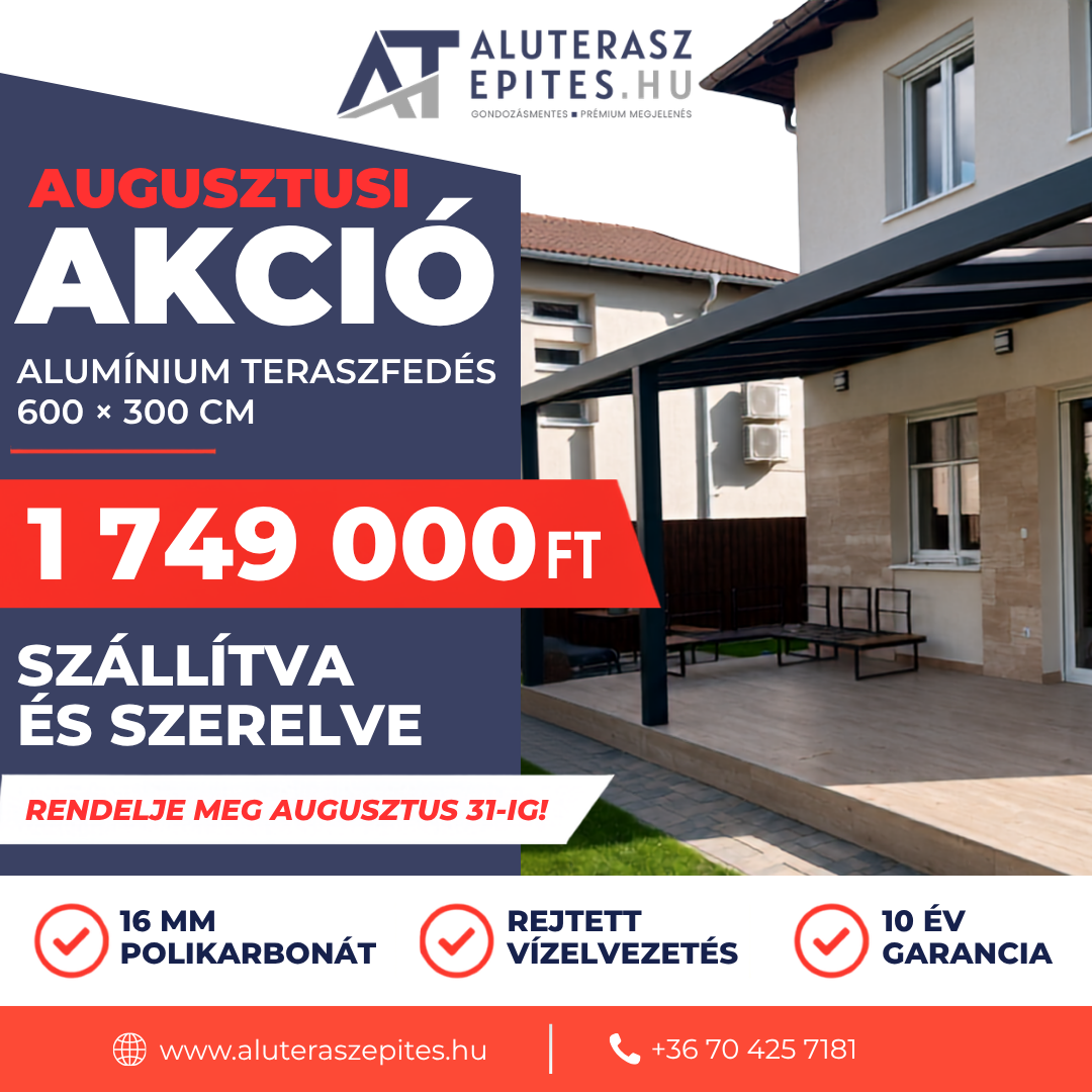 Alumínium teraszfedés akció 600x300 cm – 1 749 000 Ft