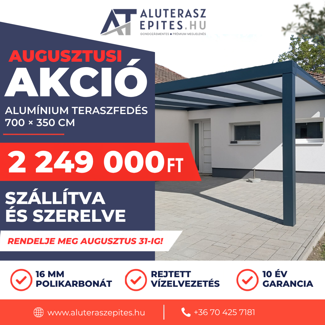 Alumínium teraszfedés akció 700x350 cm – 2 249 000 Ft